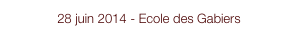 28 juin 2014 - Ecole des Gabiers